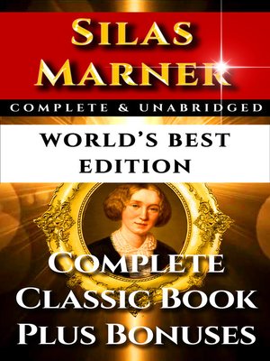 cover image of Silas Marner Weaver of Raveloe--World's Best Edition